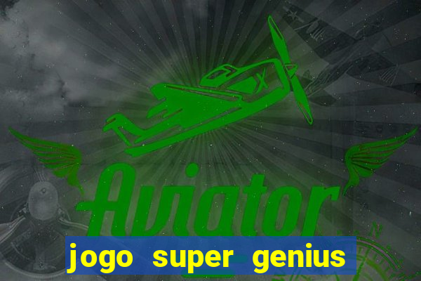 jogo super genius paga mesmo